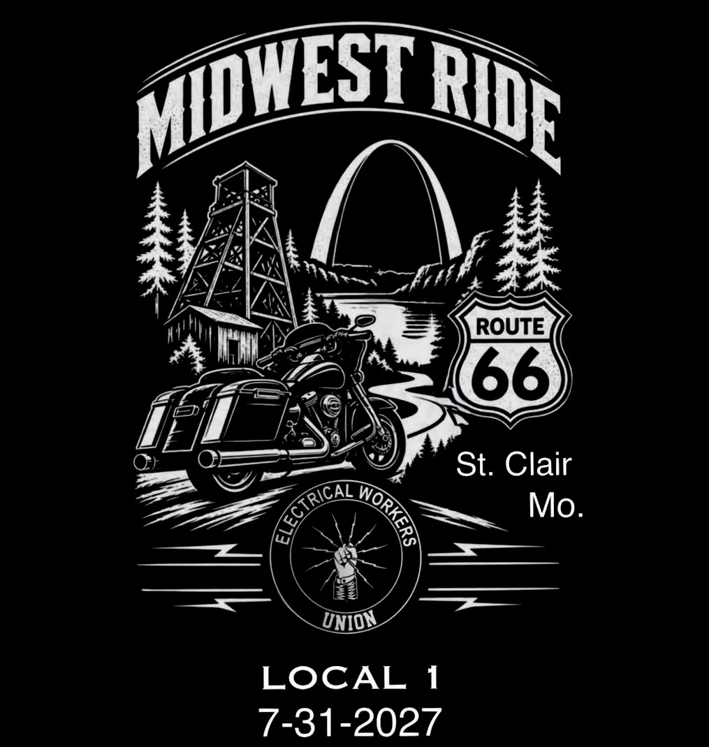 The 2027 Midwest Ride graphic: a touring motorcycle on Route 66 with the Gateway Arch, a mine headframe, and pines behind it, St. Clair, Mo., Local 1, July 31, 2027.